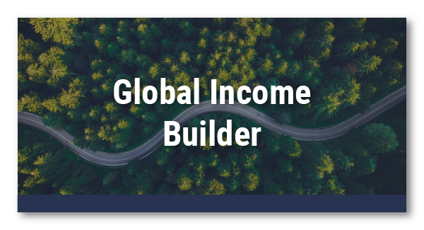 Global Income Builder